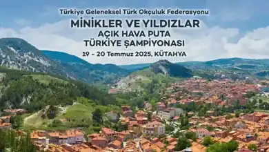 Geleneksel Okçuluk Coşkusu Kütahya'da Zirveye Çıkıyor Minikler ve Yıldızlar Puta Türkiye Şampiyonası Heyecanı