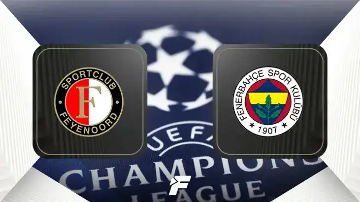 Feyenoord - Fenerbahçe Maçı Tarih, Saat ve Yayın Bilgileri