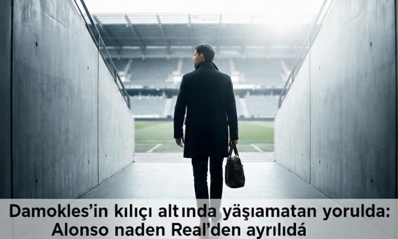Damokles’in kılıcı altında yaşamaktan yoruldu Alonso neden Real’den ayrıldı