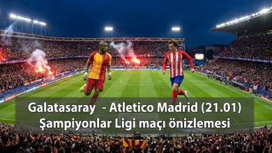 Galatasaray – Atlético Madrid Şampiyonlar Ligi’nde heyecan verici maçın ön izlemesi